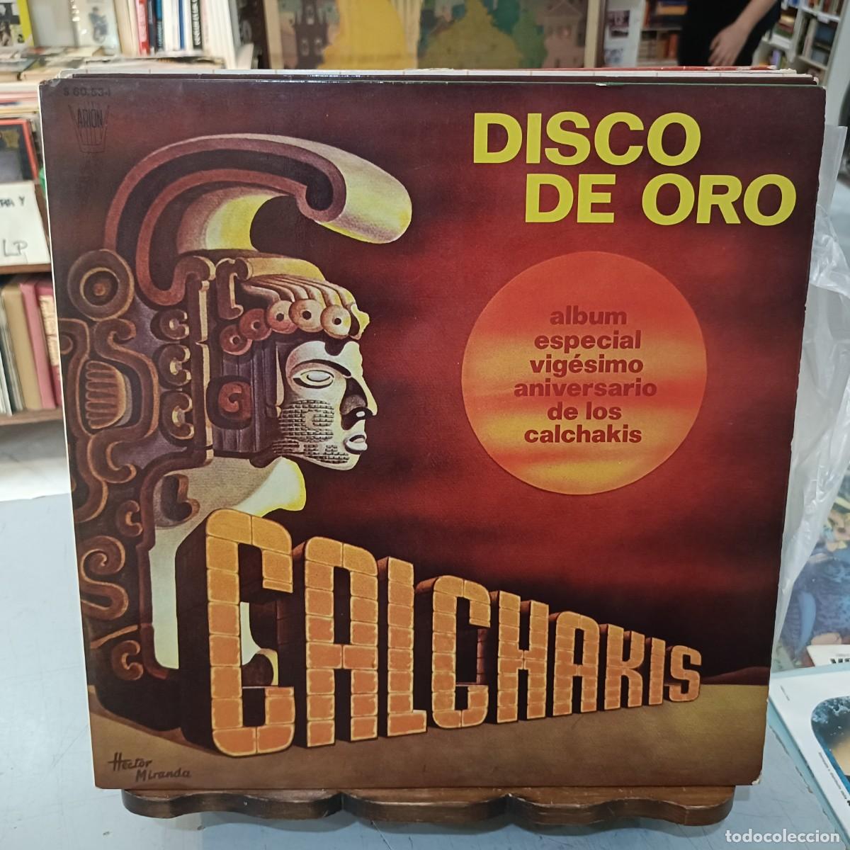 Discos de vinilo: Calchakis - Disco de Oro - Doble LP. sello Hispavox 1980