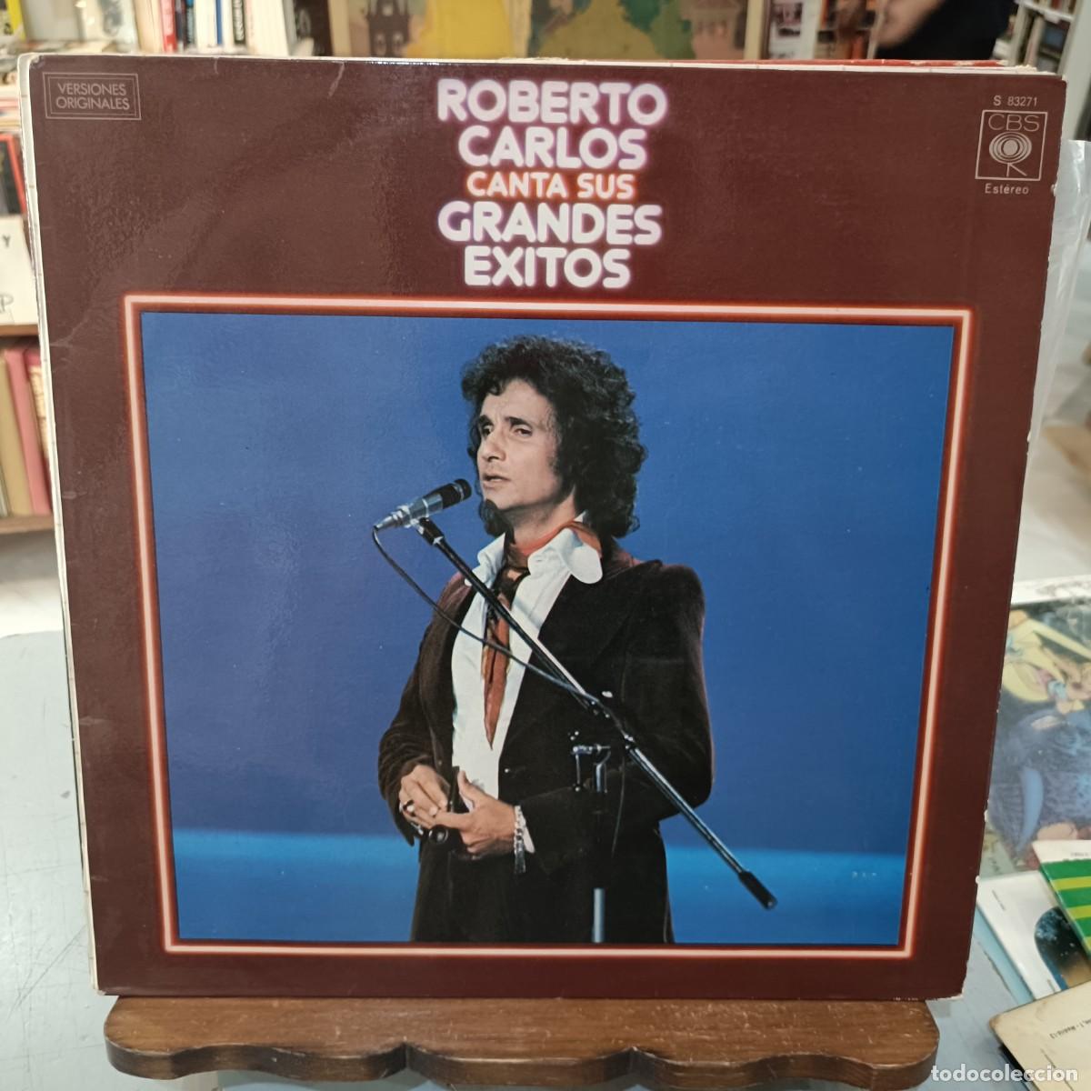 Discos de vinilo: Roberto Carlos canta sus &Eacute;xitos - Grandes &Eacute;xitos - LP. sello CBS 1978