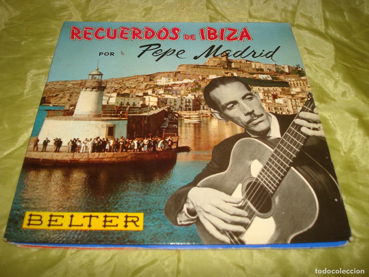 Discos de vinilo: PEPE MADRID. RECUERDOS DE IBIZA. DANZA MORA + 3. EP. BELTER, 1961(#)