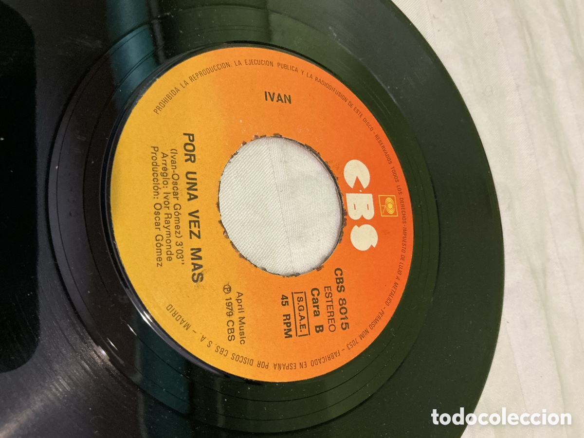 Discos de vinilo: Iv&aacute;n &ndash; Sin amor &ndash; Single 1979 - Foto 4