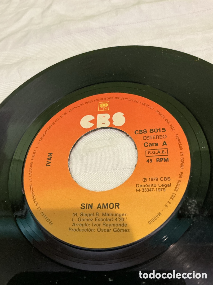 Discos de vinilo: Iv&aacute;n &ndash; Sin amor &ndash; Single 1979 - Foto 5