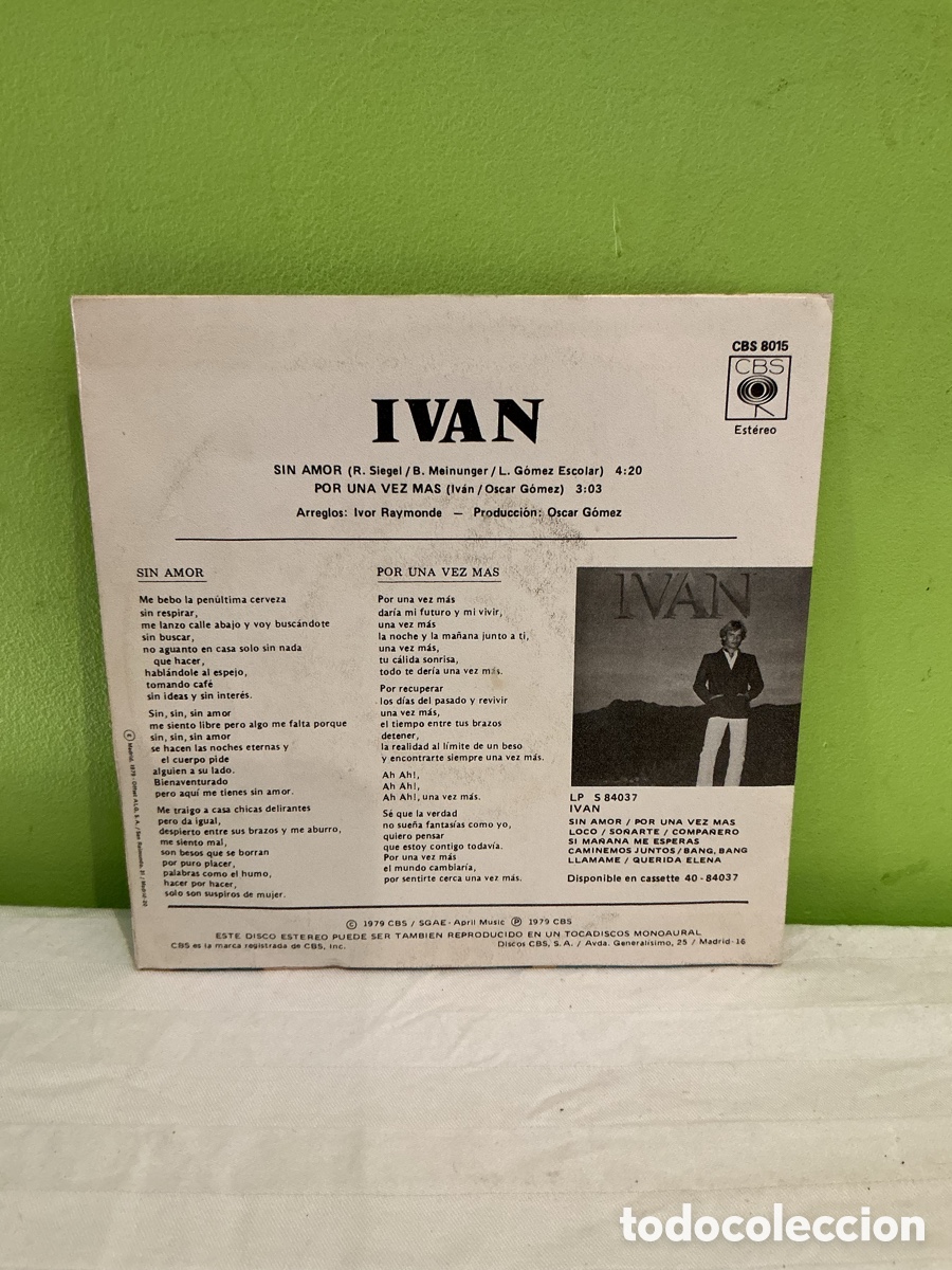 Discos de vinilo: Iv&aacute;n &ndash; Sin amor &ndash; Single 1979 - Foto 6