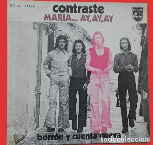 Discos de vinilo: Contraste -single- Maria... Ay, Ay, Ay / Borr&oacute;n Y Cuenta Nueva
