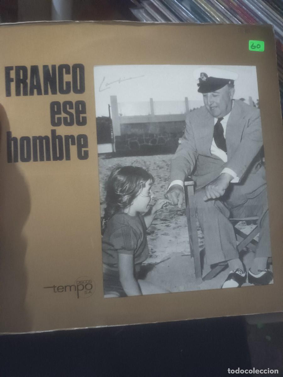Discos de vinilo: DISCO LP FRANCO ESE HOMBRE,( 60 A&Ntilde;OS DE LA HISTORIA DE ESPA&Ntilde;A)