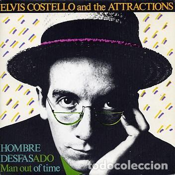 Discos de vinilo: Elvis Costello And The Attractions &ndash; Hombre Desfasado (Man Out Of Time)