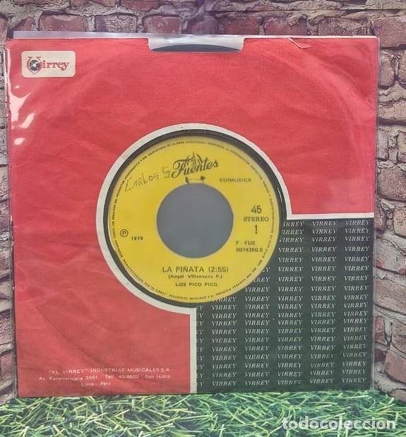 Discos de vinilo: Los Pico Pico &rdquo;La Pi&ntilde;ata&rdquo; Version original. Single edicion peruana