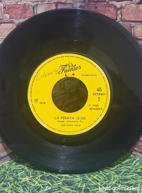 Discos de vinilo: Los Pico Pico &rdquo;La Pi&ntilde;ata&rdquo; Version original. Single edicion peruana - Foto 2