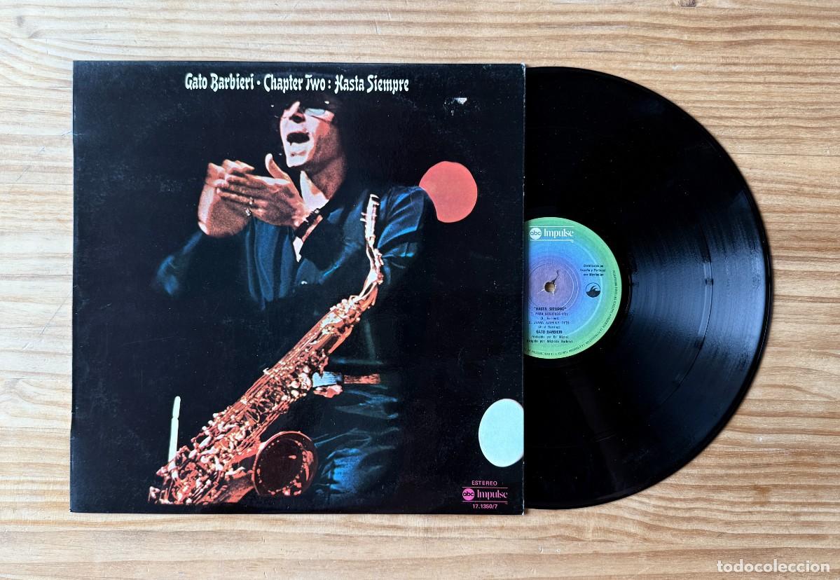 Discos de vinilo: Gato Barbieri &ndash; Chapter Two: Hasta Siempre. Spain 1978 - Foto 1