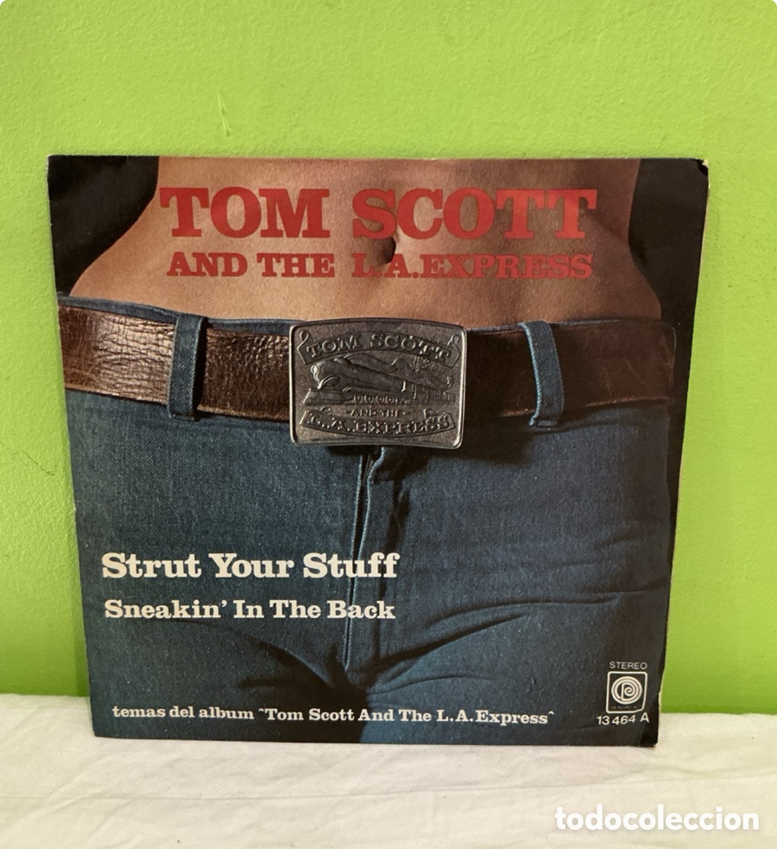 Disques de vinyle: Tom Scott & The L.A. Express &ndash; Strut Your Stuff &ndash; Single espa&ntilde;ol, 1974