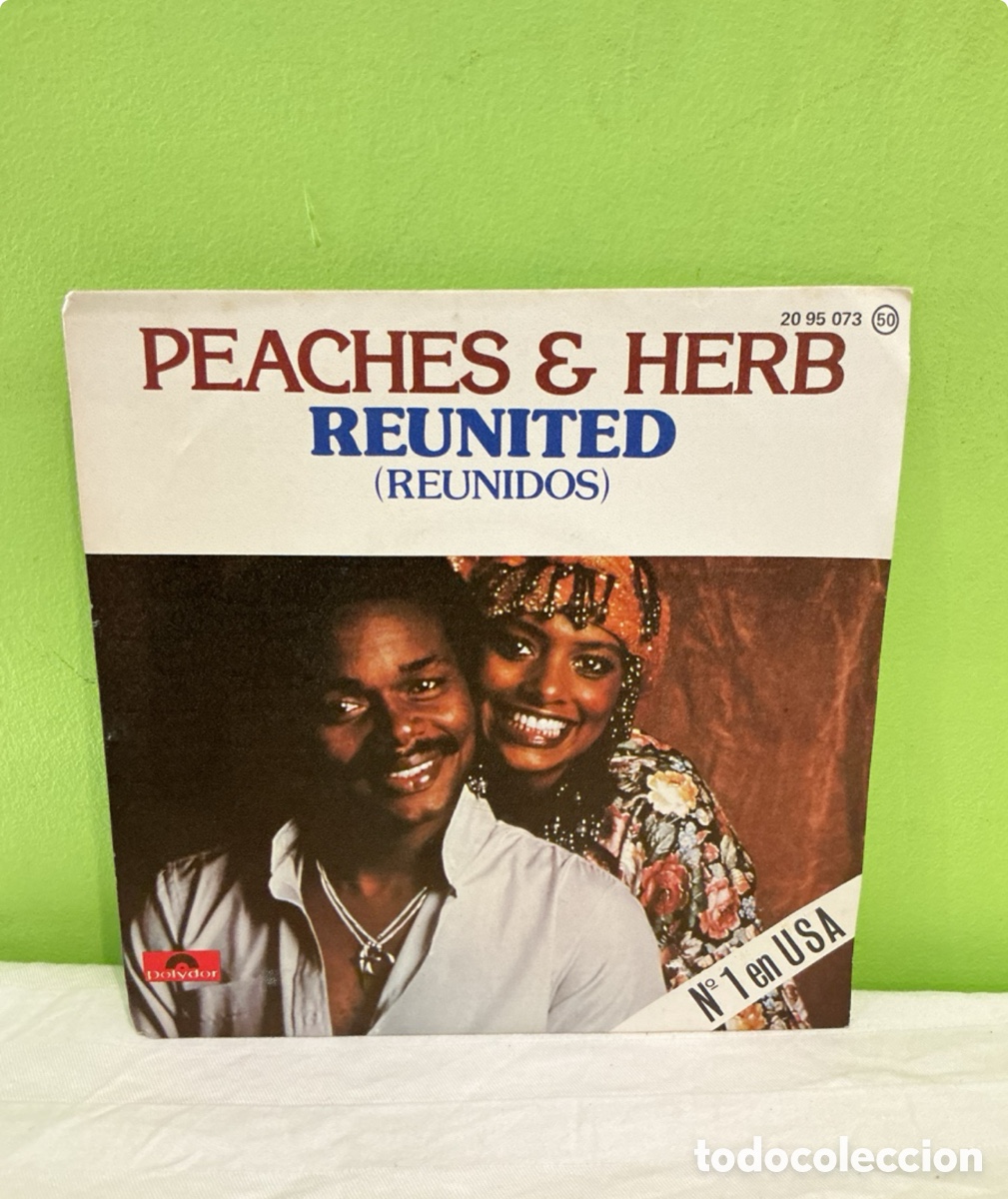 Disques de vinyle: Peaches & Herb &ndash; Reunited (Reunidos) &ndash; Single, 1979