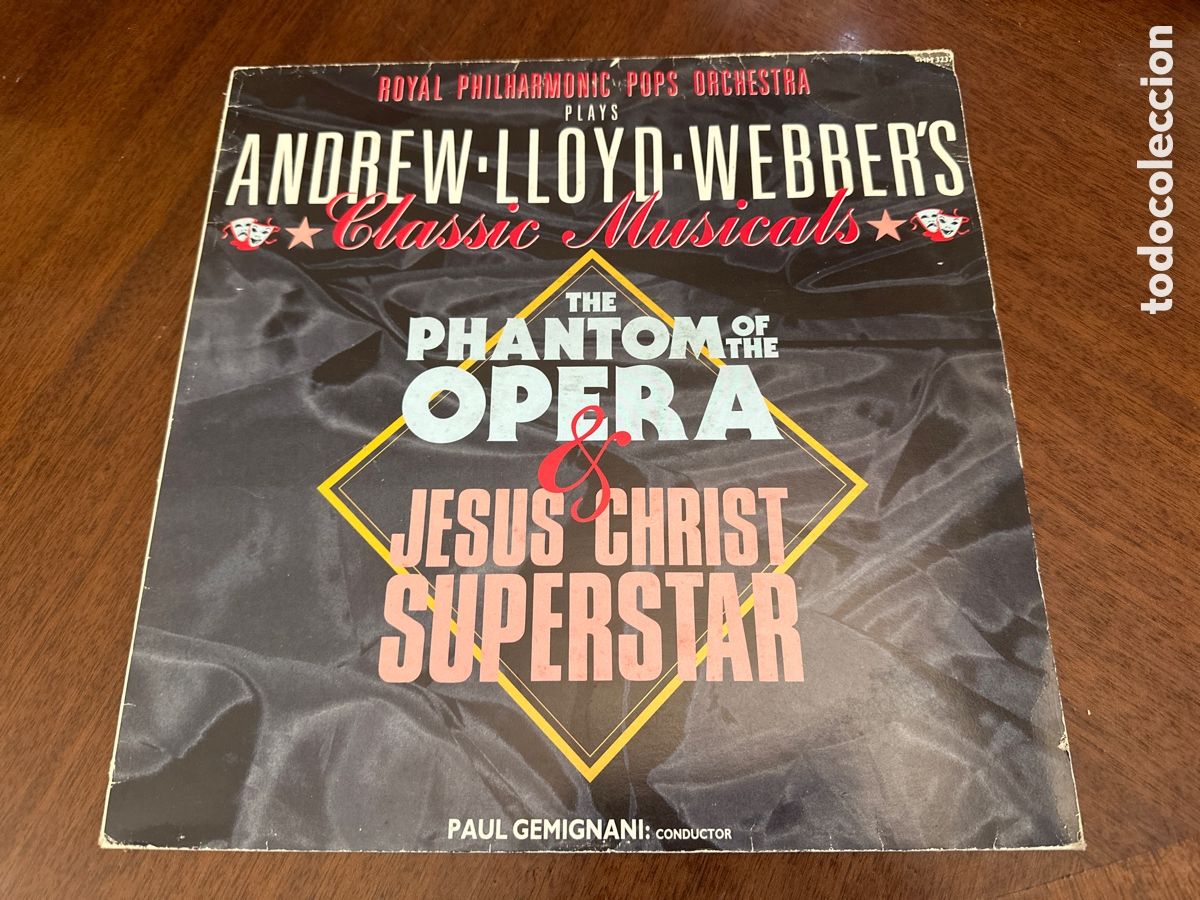 Discos de vinilo: Andrew Lloyd Webber, Royal Philharmonic Pops Orchestra, The Phanton of the &oacute;pera. Jes&uacute;s Christ &hellip;