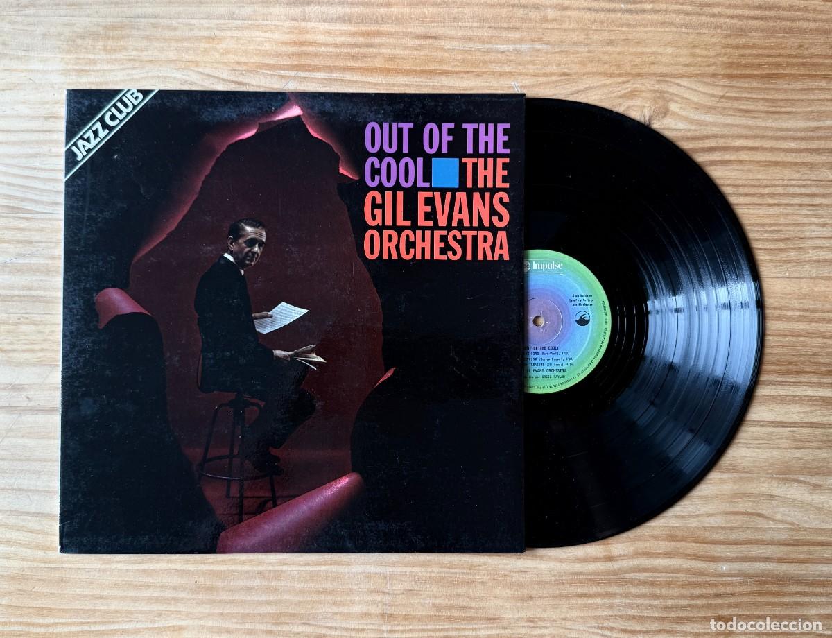 Vinyl records: The Gil Evans Orquestra - Out of the cool. Spain 1978