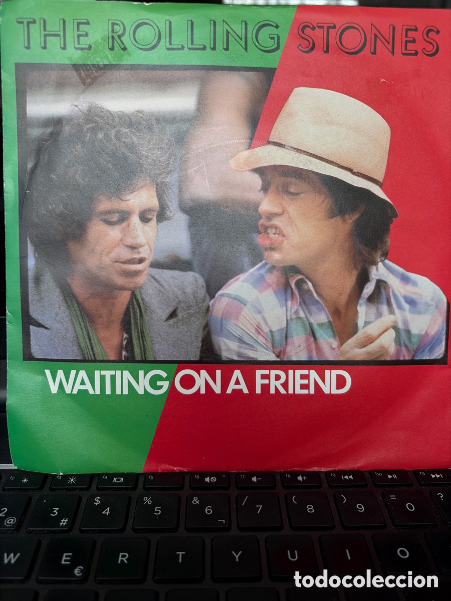 Discos de vinilo: THE ROLLING STONES - WAITING ON A FRIEND + LITTLE T A SINGLE IMPORTADO
