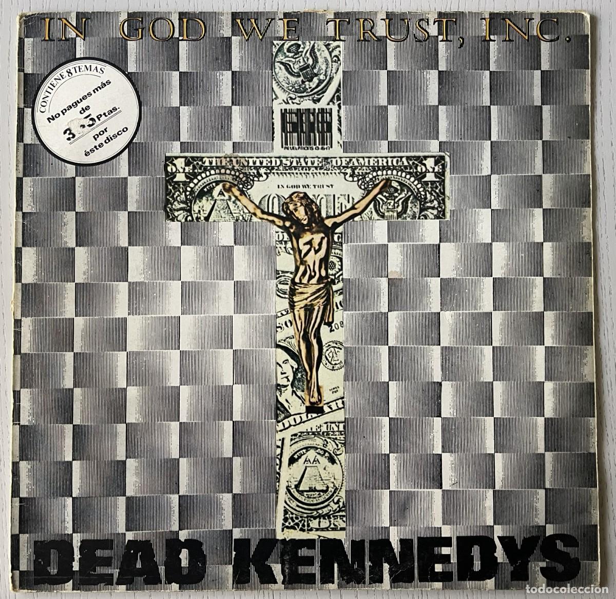 Discos de vinilo: VINILO MAXI 12&rdquo; DEAD KENNEDYS &ndash; IN GOD WE TRUST INC (1&ordf; EDICI&Oacute;N ESPA&Ntilde;A 1982 DISCOS VICTORIA