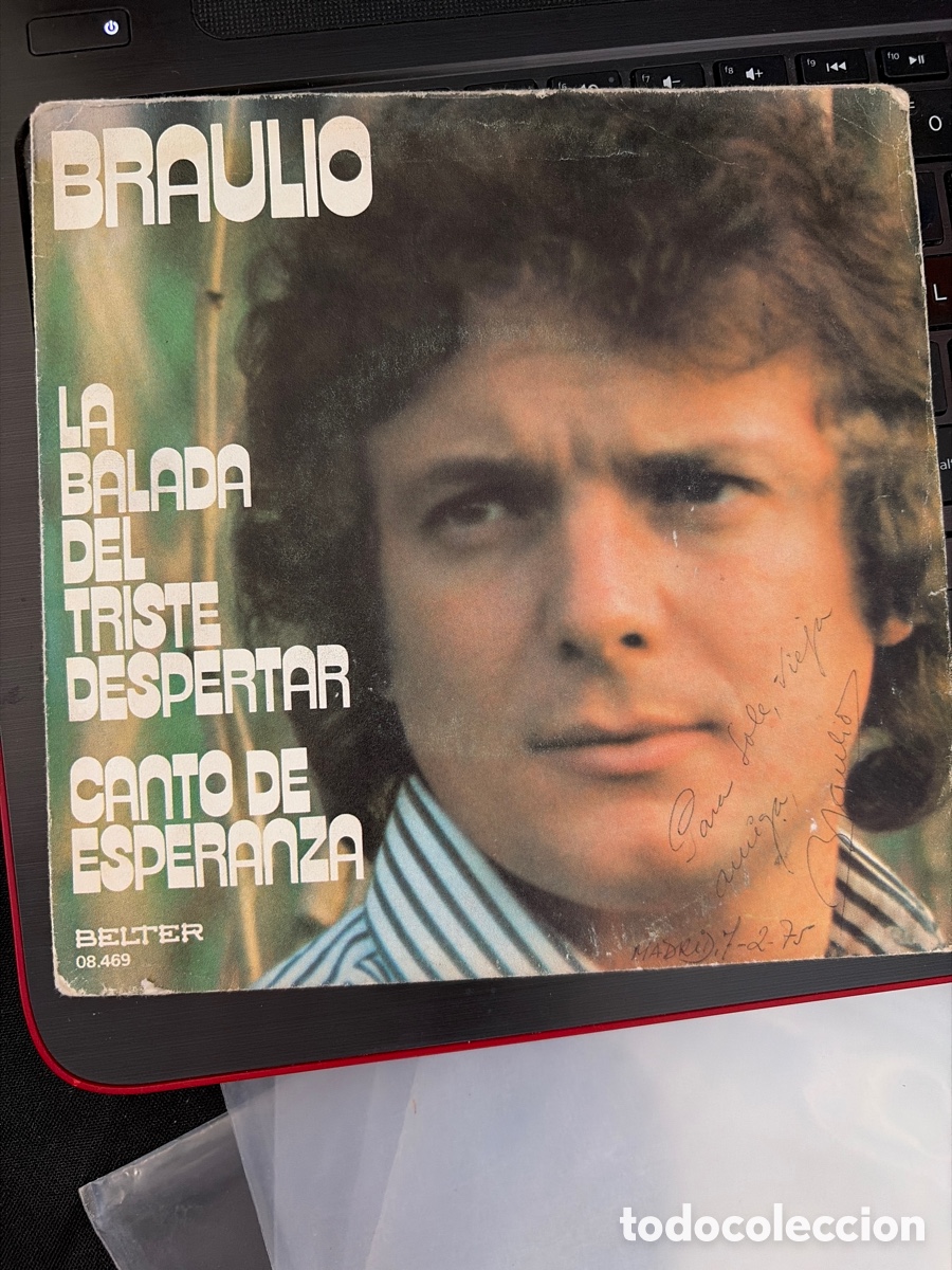 Discos de vinilo: BRAULIO - LA BALADA RISTE DESPERTAR SINGLE DEDISCADO Y FIRMADO POR BRAULIO