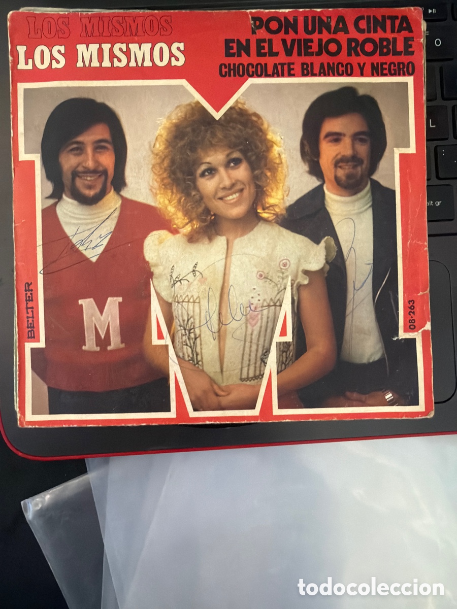 Discos de vinilo: LOS MISMOS - PON UNA CINTA EN EL VIEJO ROBLE SINGLE FIRMADO POR LOS 3 INTEGRANTES