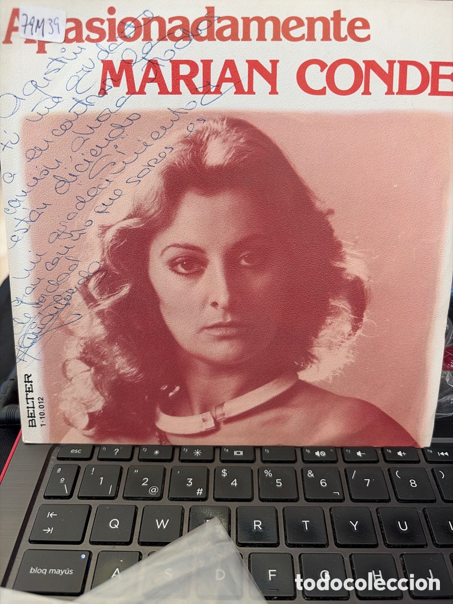 Discos de vinil: MARIAN CONDE - APASIONADAMENTE + Y NO FUISTE CAPAZ SINGLE FIRMADO POR MARIAN CONDE
