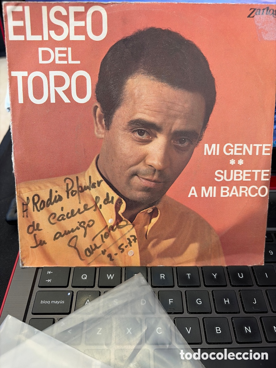 Discos de vinilo: ELISEO DEL TORO - MI GENTE + SUBETE A MI BARCO SINGLE FIRMADO POR EL ARTISTA
