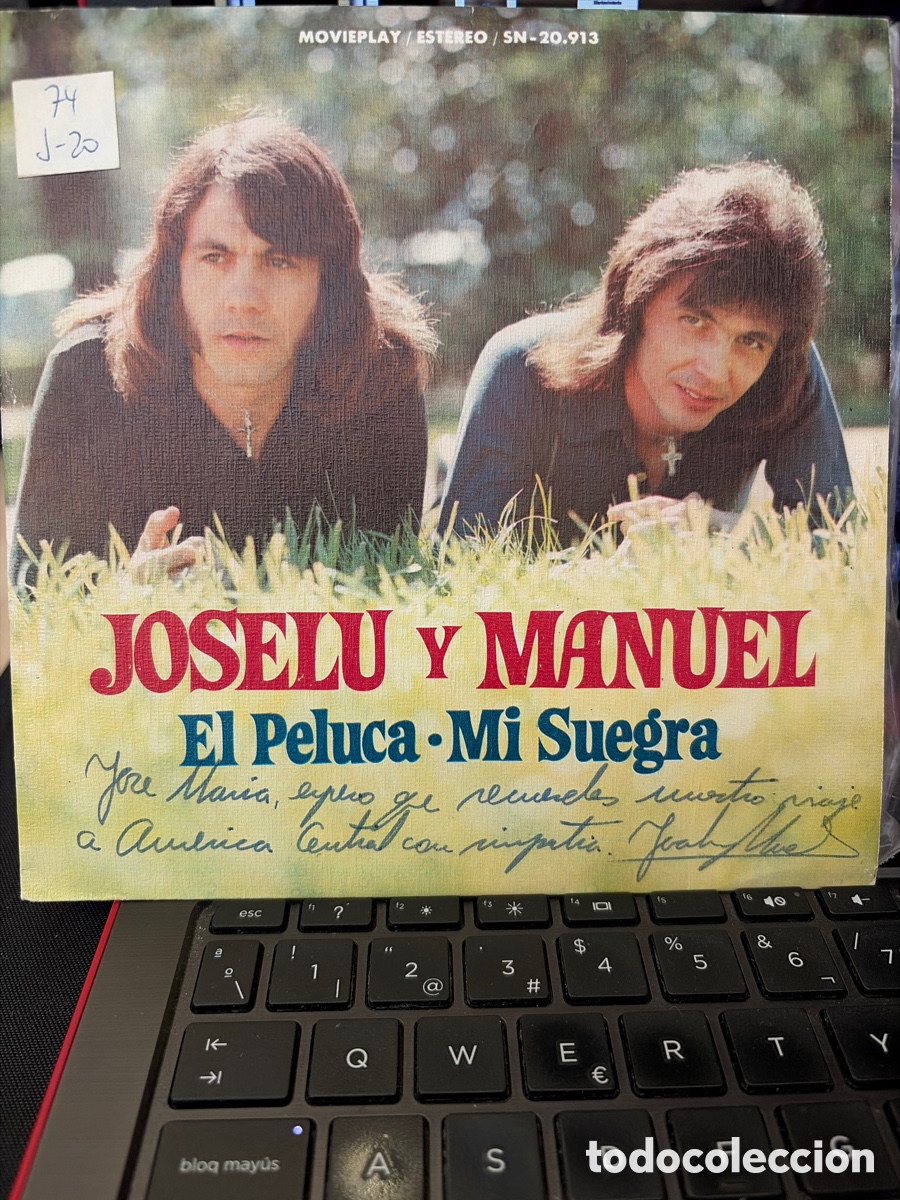 Discos de vinilo: JOSELU Y MANUEL - EL PELUCA + MI SUEGRA SINGLE DEDICADO Y FIRMADO
