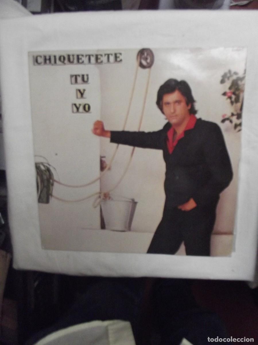 Discos de vinilo: LP TU Y YO DE CHIQUETETE ( NO PUEDO PROBARLO )