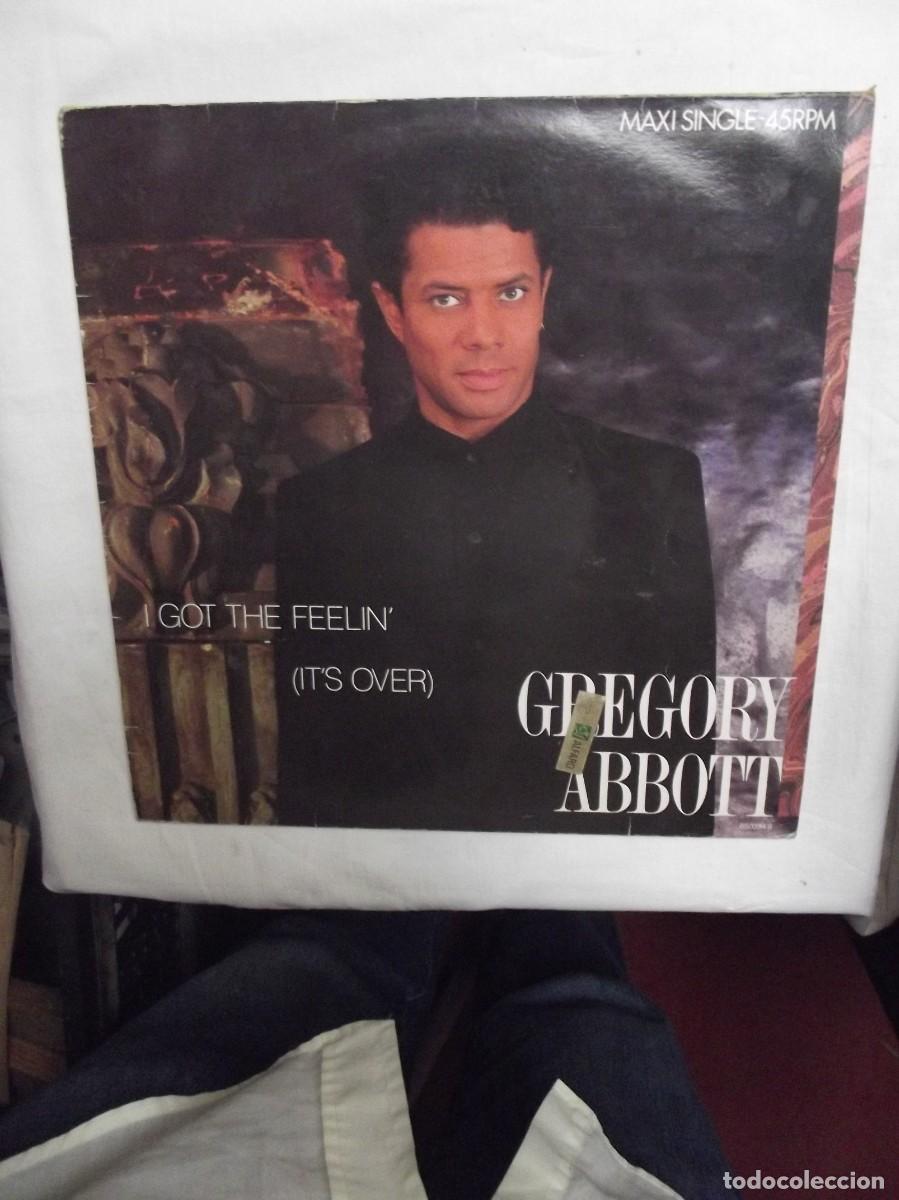 Discos de vinilo: LP I GOT THE FEELIN ( IT&acute;S OVER ) GREGORY ABBOTT ( NO PUEDO PROBARLO )