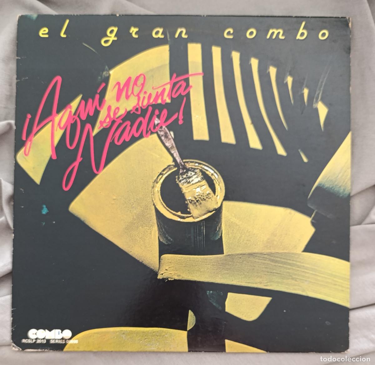 Discos de vinilo: EL GRAN COMBO DE PUERTO RICO - &iexcl;AQU&Iacute; NO SE SIENTA NADIE! LP 1979.