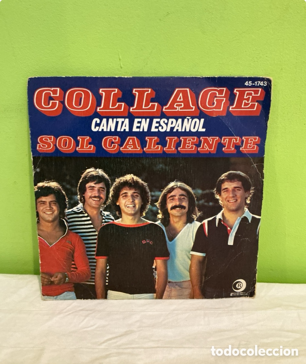 Disques de vinyle: Collage &ndash; Sol caliente &ndash; Canta en espa&ntilde;ol &ndash; Single 1978