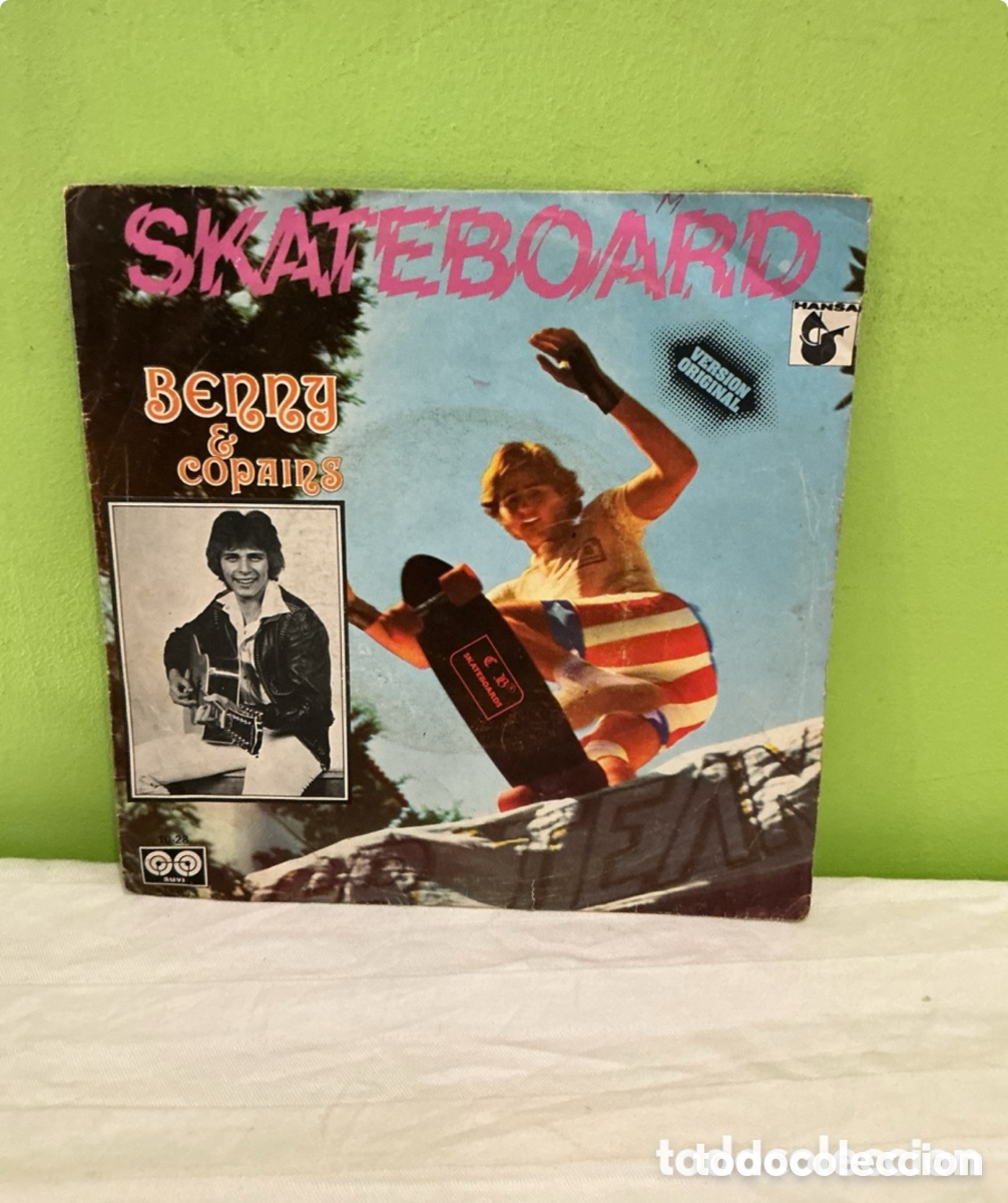 Vinyl-Schallplatten: Benny & Copains &ndash; Skateboard &ndash; Single vinilo 1978