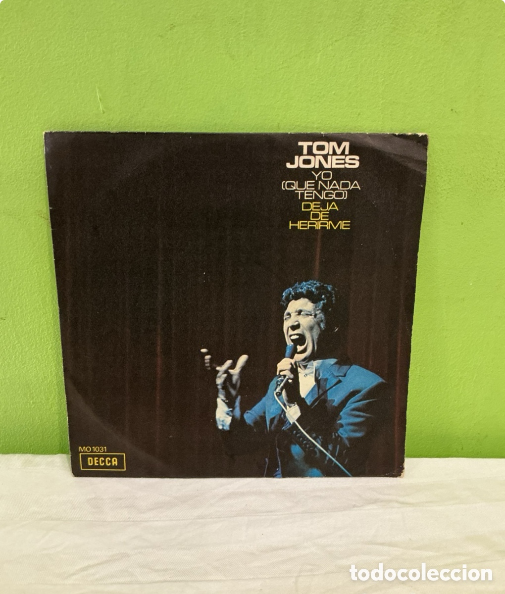 Discos de vinil: Tom Jones &ndash; Yo (que nada tengo) &ndash; Single 1970
