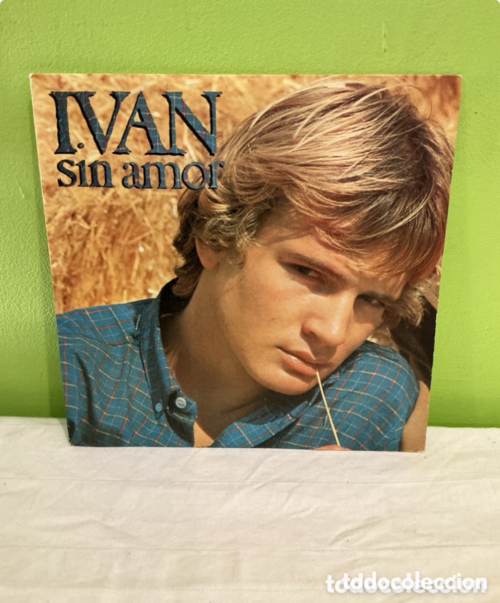 Discos de vinilo: Iv&aacute;n &ndash; Sin amor &ndash; Single 1979 - Foto 1