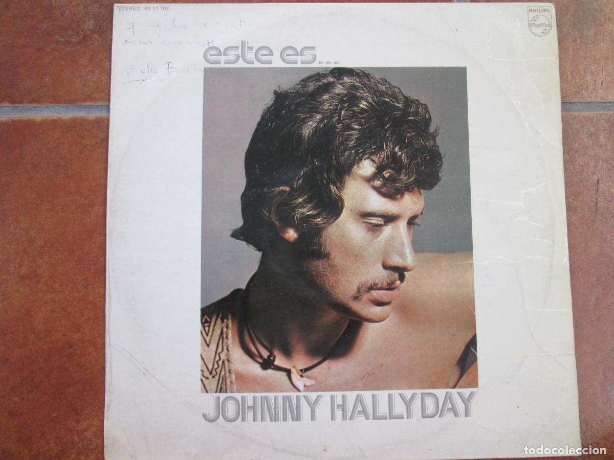 Discos de vinilo: ESTE ES... JOHNNY HALLYDAY. LP, ed espa&ntilde;ola 12&rdquo; 1972. Buen estado (VG)