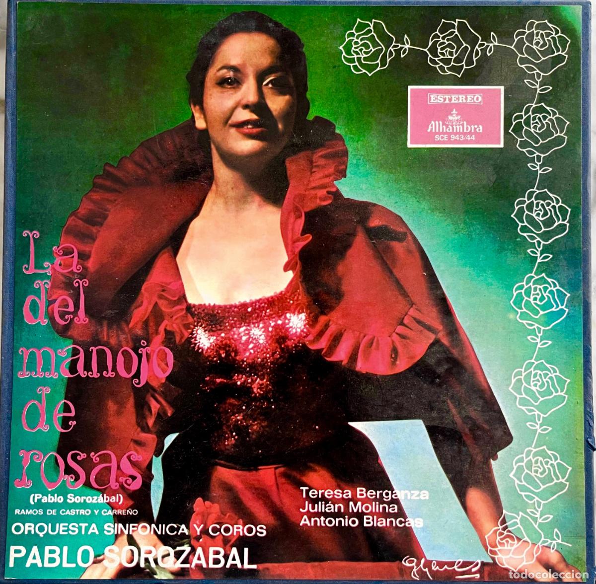 Discos de vinilo: LA DEL MANOJO DE ROSAS. SOROZABAL, T. BERGANZA. J. MOLINA. A. BLANCAS. CAJA 2 LPS + LIBRETO