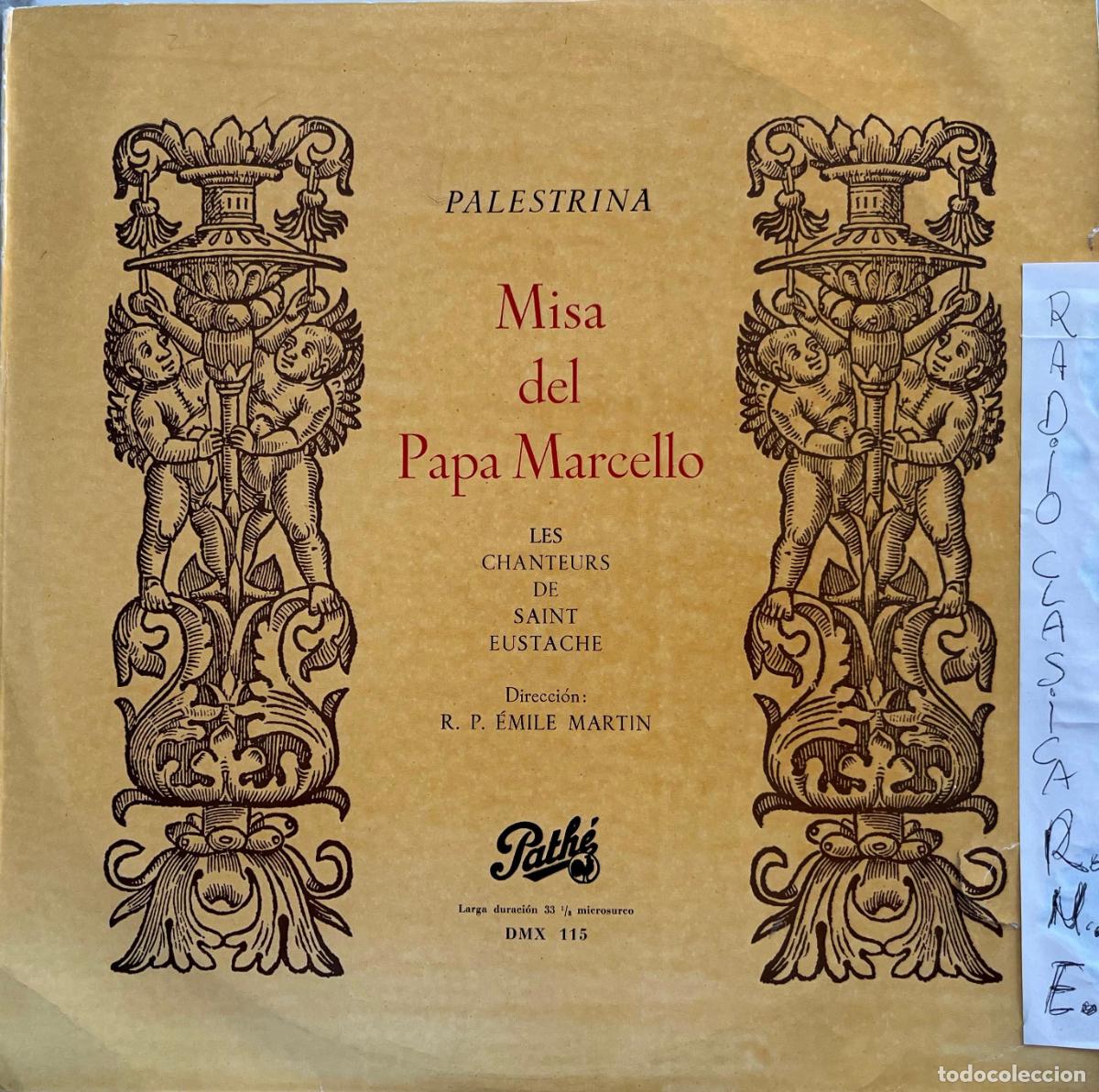 Discos de vinilo: PALESTRINA. MISA DEL PAPA MARCELO. EMILE MARTIN. CHANTEURS SAINT EUSTACHE.LP ORIGINAL ESPA&Ntilde;A A&Ntilde;OS 50