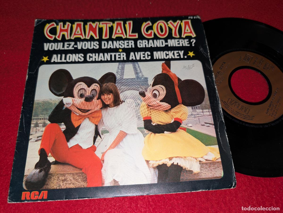 Discos de vinilo: CHANTAL GOYA Voulez vous danser grand mere? +1 7'' SINGLE 1977 RCA FRANCIA DISNEY MICKY