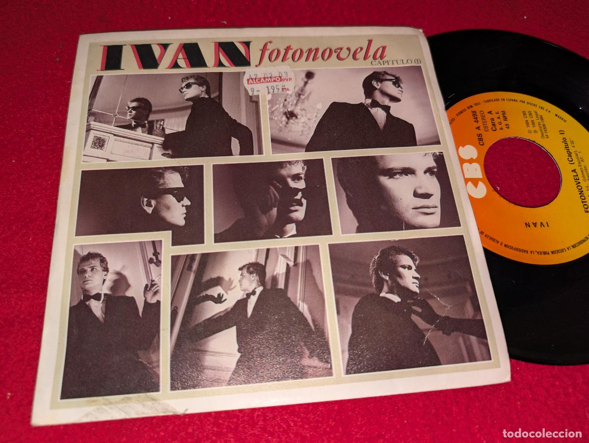 Discos de vinilo: IVAN Fotonovela (Capitulo I)/Cena fria 7'' SINGLE 1984 CBS ESPA&Ntilde;A SPAIN