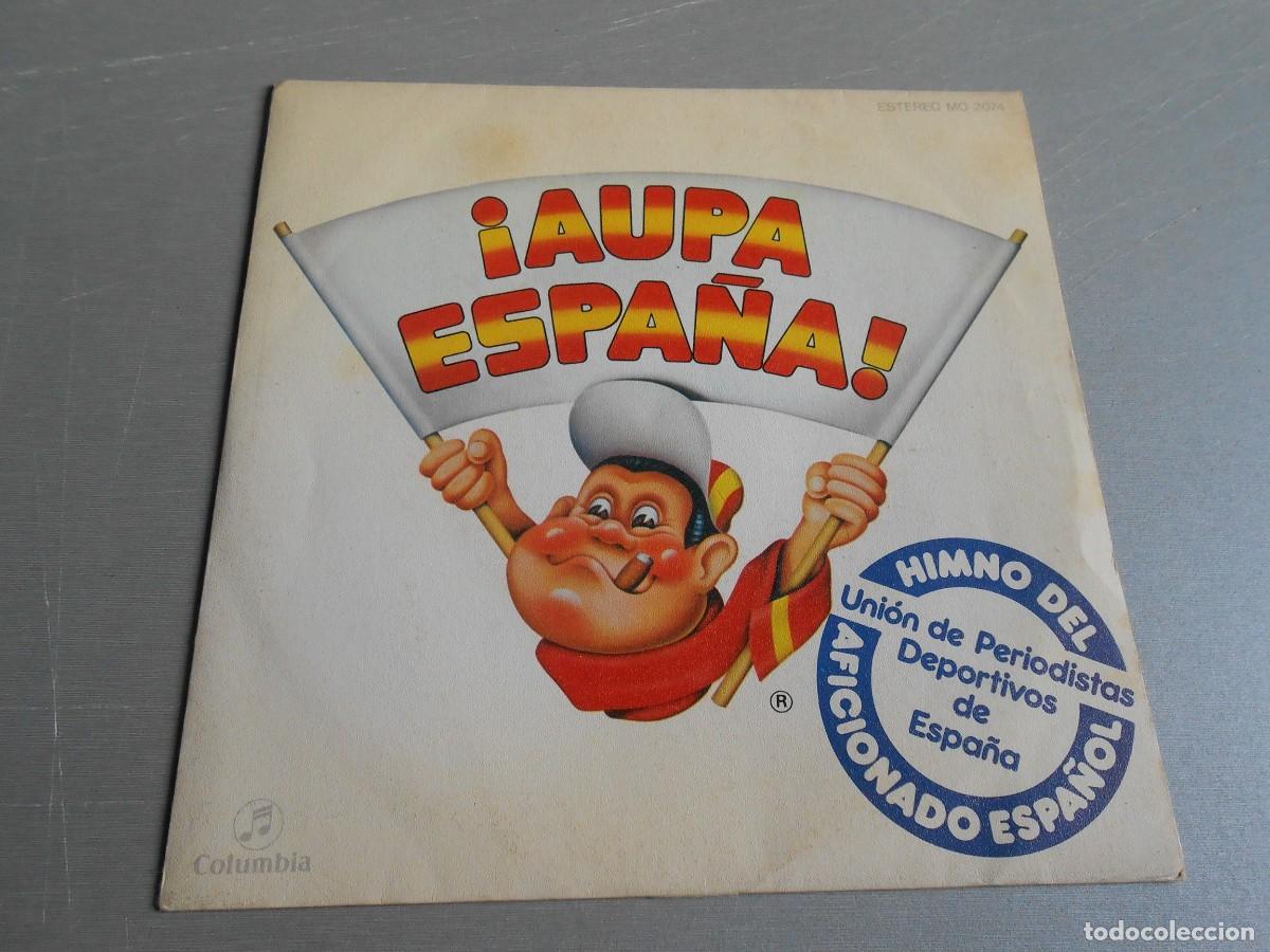 Discos de vinilo: CORO CAMPEONES, - &iexcl; AUPA ESPA&Ntilde;A ! -, SG , &iexcl; AUPA ESPA&Ntilde;A ! + 1, COLUMBIA MO 2.074 PROMOCIONAL
