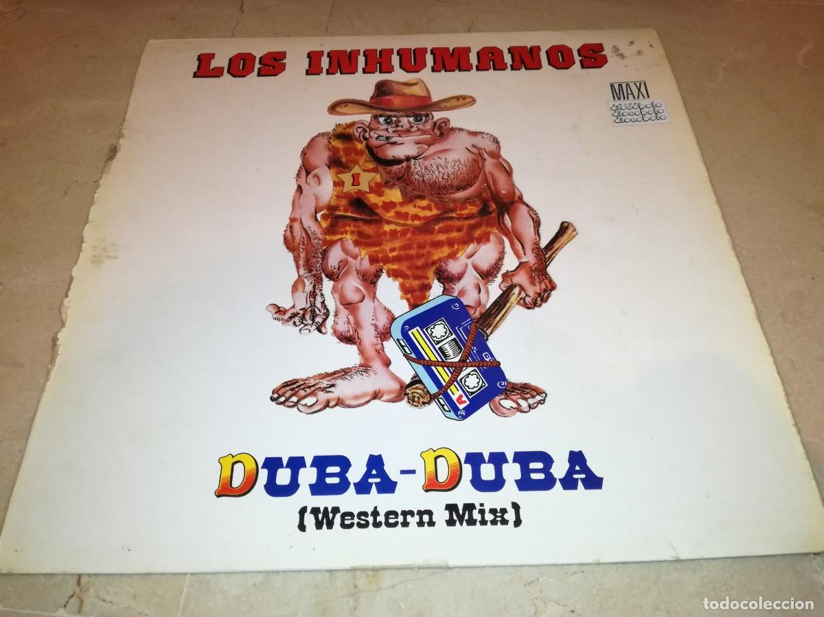 Discos de vinilo: LOS INHUMANOS-DUBA-DUBA-ORIGINAL 1988