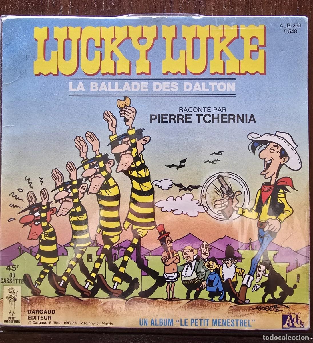 Discos de vinilo: Disco Single.Pierre Tchernia.Lucky Luke.La Ballade des Dalto+Cuento.1983