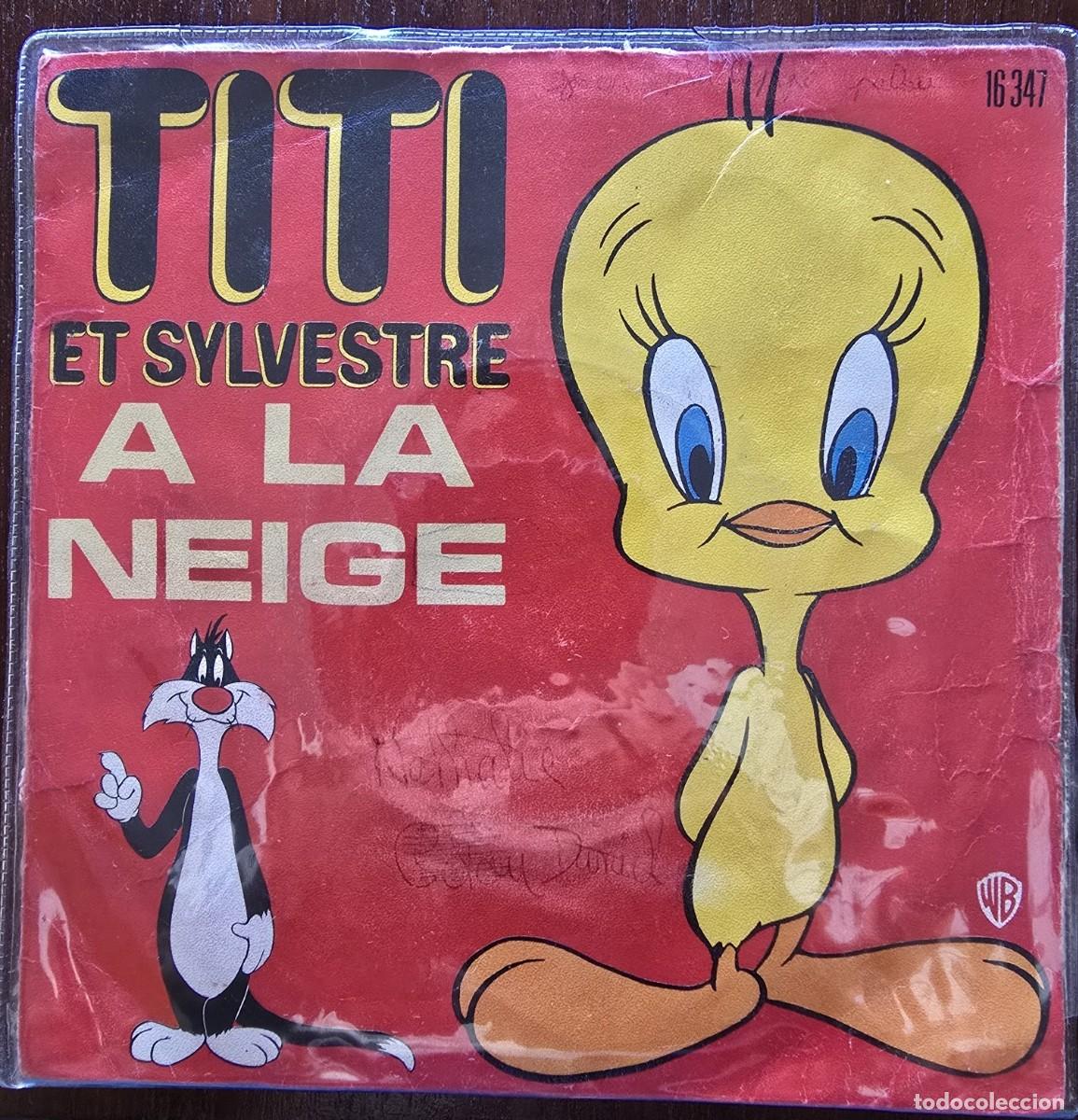 Discos de vinilo: Disco Single.Titi et Syvestre a la Neige.Piolin.1973