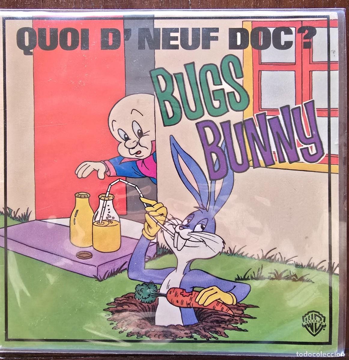 Discos de vinilo: Disco Single.Bugs Bunny.Quoi d&acute;neuf Doc.1979 - Foto 1