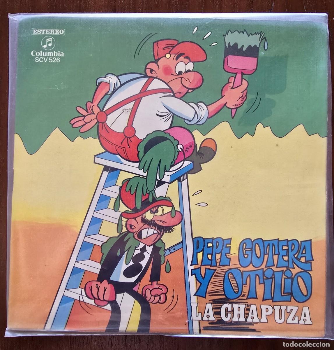 Discos de vinilo: Disco Single.Pepe Gotera y Otilio.La Chapuza+Tebeo