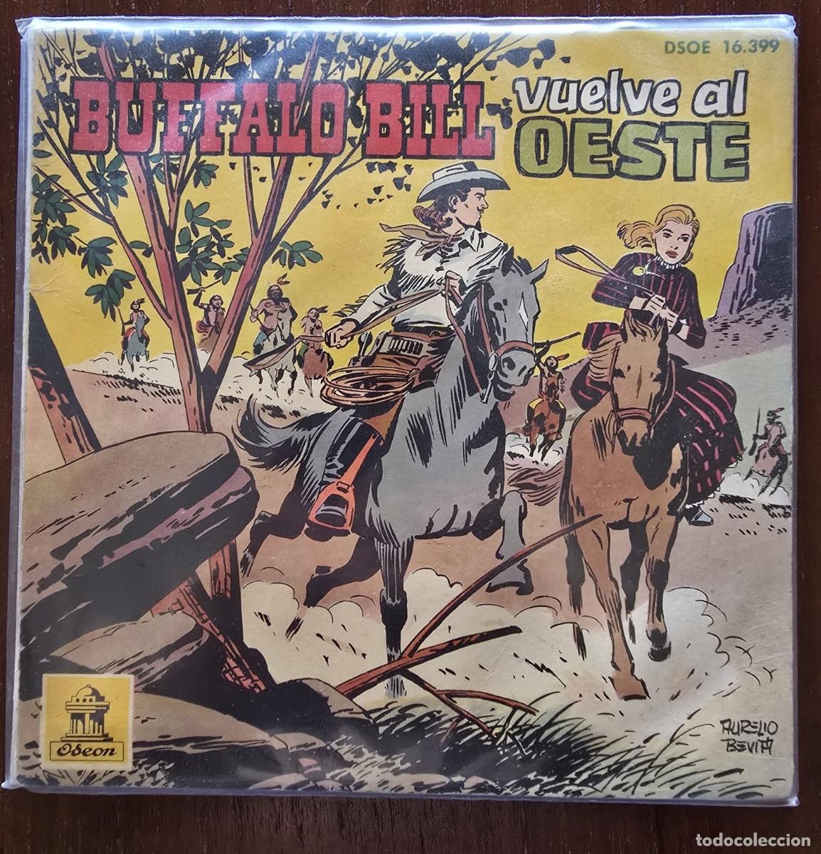 Discos de vinilo: Disco Single.Bufalo Bill Vuelve al Oeste+Tebeo - Foto 1