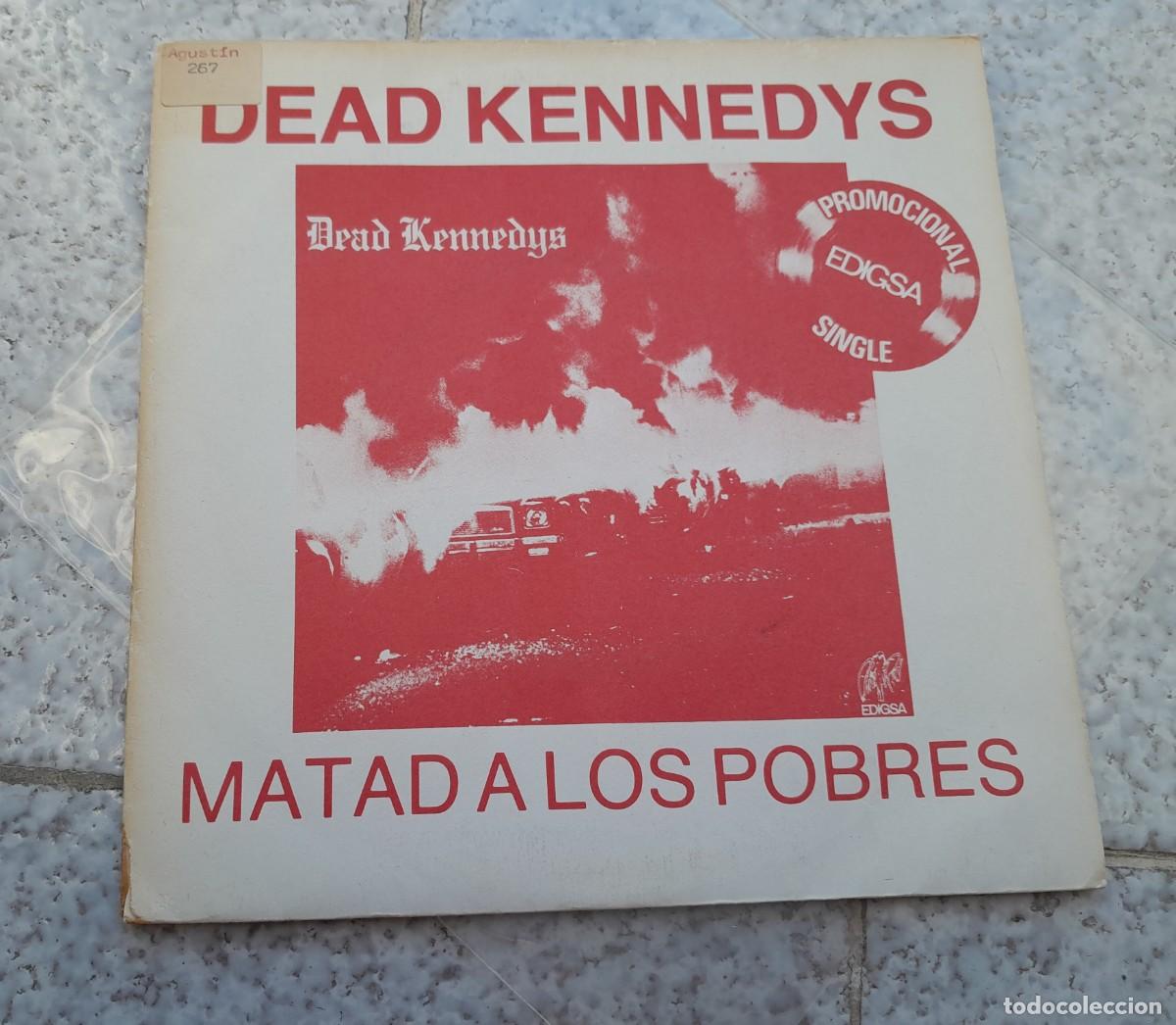 Discos de vinilo: DEAD KENNEDYS . KILL THE POOR 7&rdquo; . EDICION PROMOCIONAL ESPA&Ntilde;OLA 1981
