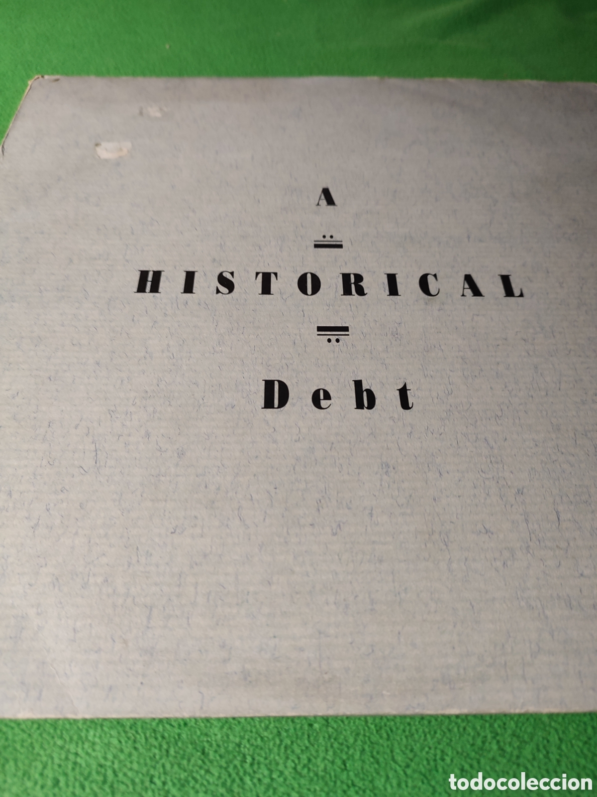 Discos de vinilo: A Historical Debt - A Historical Debt 2 Lps 1991