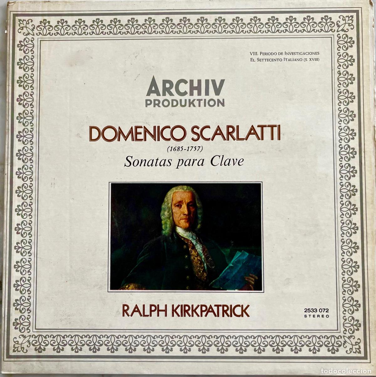 Discos de vinilo: DOMENICO SCARLATTI. SONATAS PARA CLAVE. RALPH KIRKPATRICK. LP ESPA&Ntilde;A PORTADA DOBLE 1978