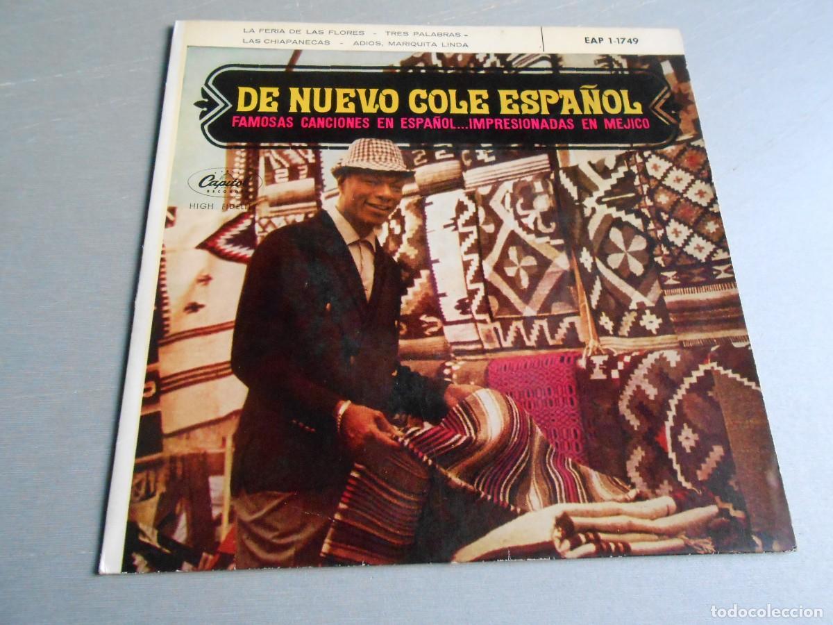 Discos de vinilo: NAT KING COLE -DE NUEVO COLE ESPA&Ntilde;OL-, EP , LA FERIA DE LAS FLORES + 3, A&Ntilde;O 1962, CAPITOL EAP 1-1749