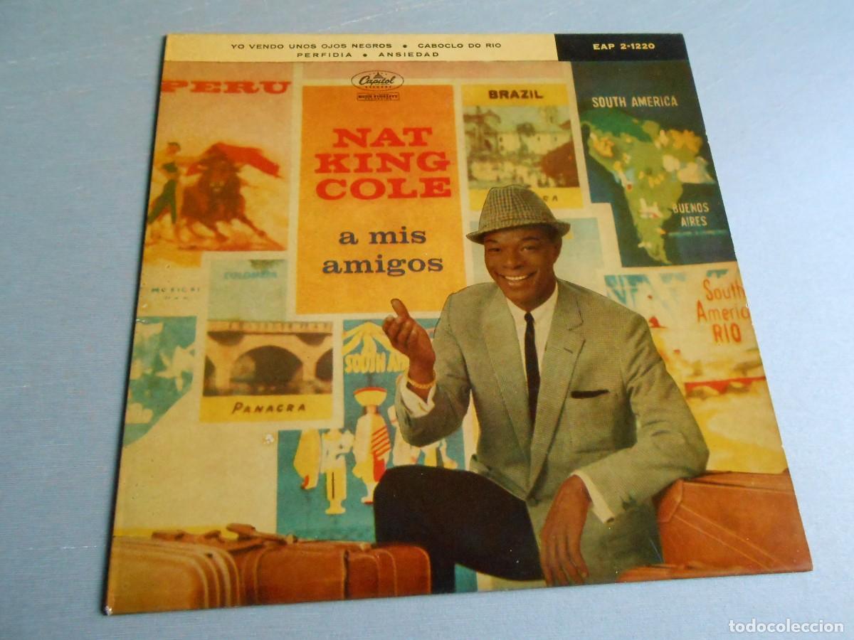 Discos de vinilo: NAT KING COLE - A MIS AMIGOS -, EP , YO VENDO UNOS OJOS NEGROS + 3, A&Ntilde;O 1960, CAPITOL EAP 2-1220