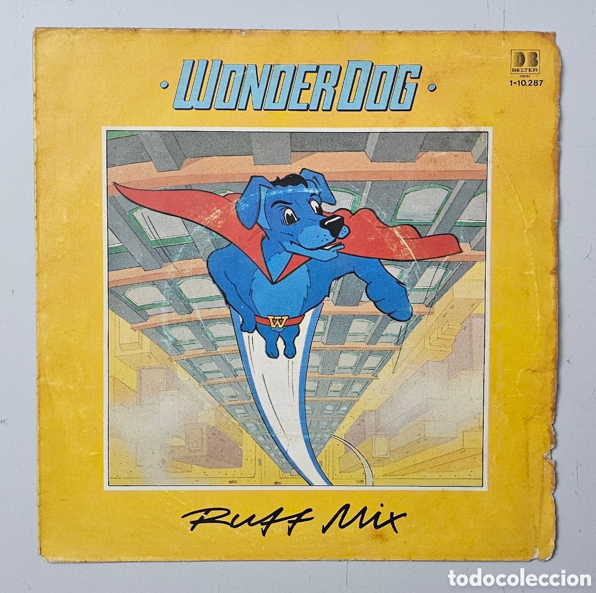 Discos de vinilo: WONDER DOG - Ruff Mix/+1 (Espa&ntilde;a - Belter - 1983) Harald Thumann Electronic Disco