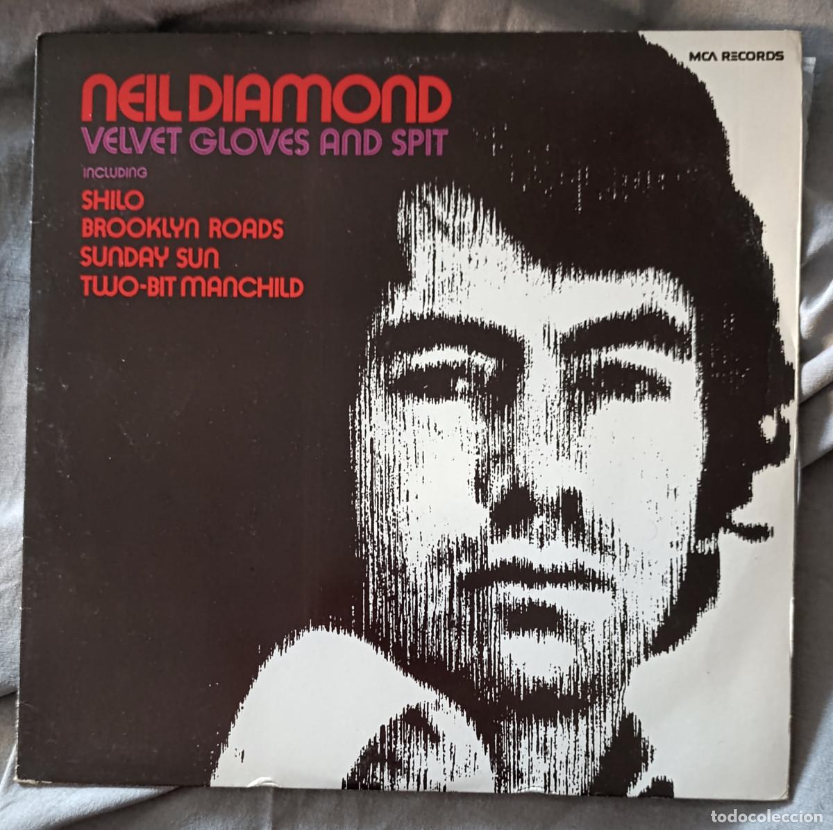 Discos de vinil: NEIL DIAMOND - VELVET GLOVES AND SPIT. LP edici&oacute;n espa&ntilde;ola 1982