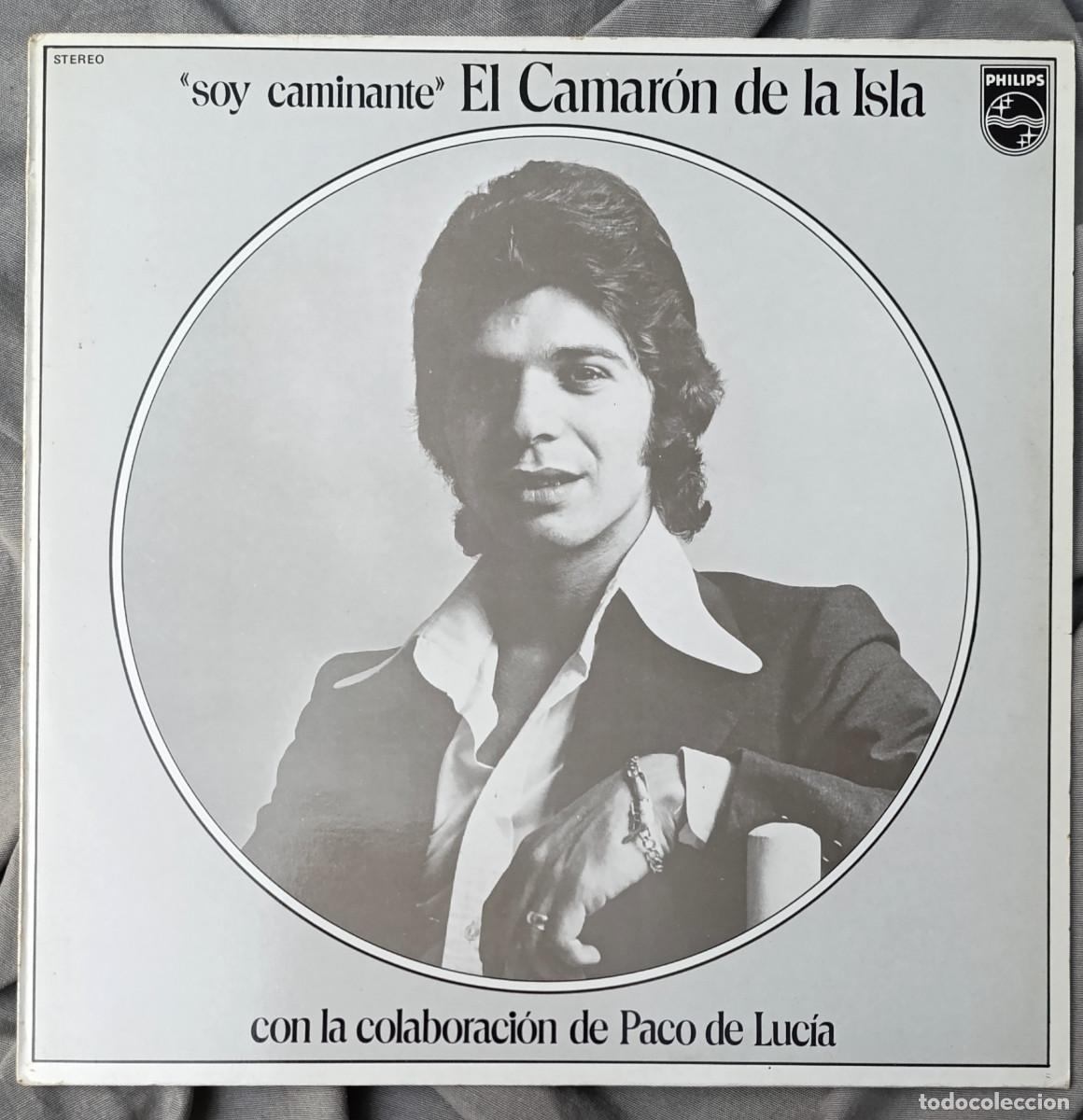 Discos de vinilo: CAMAR&Oacute;N DE LA ISLA con PACO DE LUC&Iacute;A - SOY CAMINANTE. Edici&oacute;n espa&ntilde;ola a&ntilde;o 1986